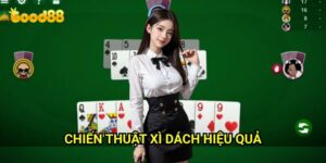Chiến thuật xì dách hiệu quả Good88: Bí Quyết Thắng Lớn Từ Cao Thủ